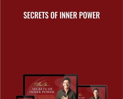 Secrets of Inner Power - T. Hary Eker
