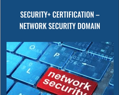 Security + Certification-Network Security Domain - Chad Russell