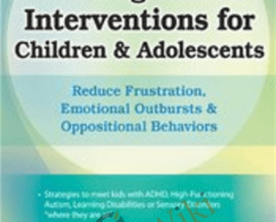 Self-Regulation Interventions for Children and Adolescents: Reduce Frustration