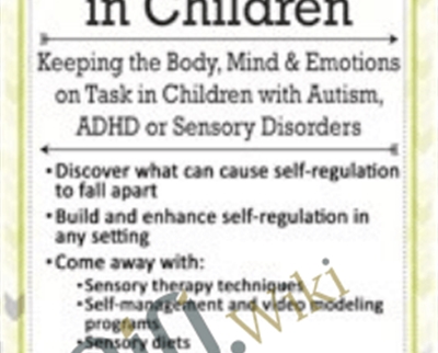 Self-Regulation in Children: Keeping the Body