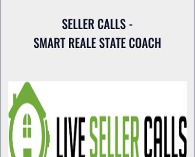 Seller Calls - Smart Reale State Coach
