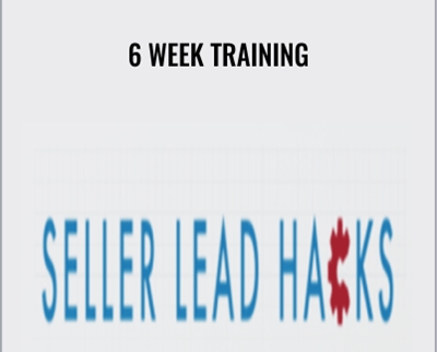 6 Week Training - Seller Lead Hacks
