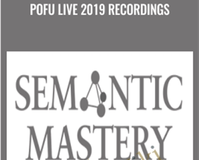 POFU Live 2019 Recordings - Semantic Mastery