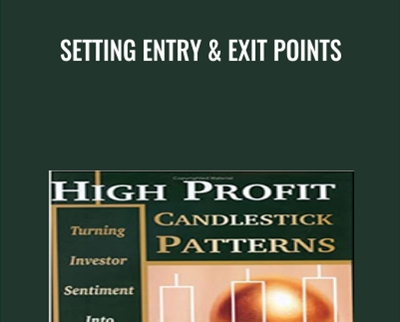 Setting Entry and Exit Points - Stephen W.Bigalow
