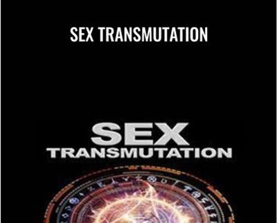 Sex Transmutation - George Hutton
