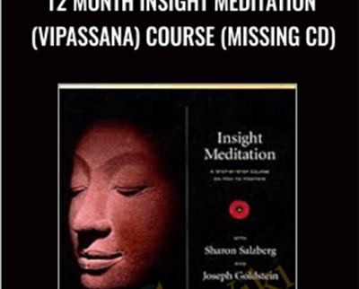 12 Month Insight Meditation (Vipassana) Course (Missing CD) - Sharon Salzberg