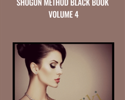 Shogun Method Black Book Volume 4 - Derek Rake