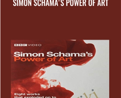 Simon Schamas Power of Art - Simon Schama