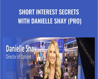 Short Interest Secrets with Danielle Shay (Pro) - Simpler Trading