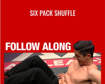 Six Pack Shuffle - Athlean X