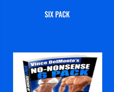Six Pack - Vince Delmonte