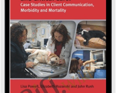Small Animal Emergency and Critical Care: Case Studies in Client Communication