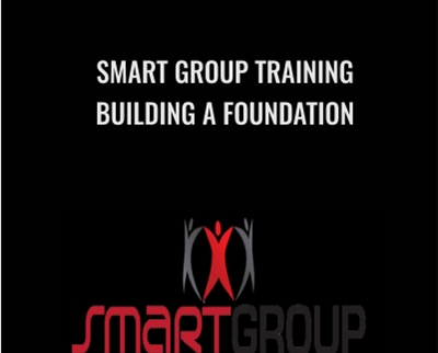Building a Foundation - Smart Group Training