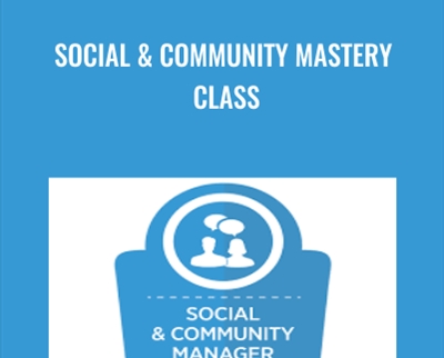 Social and Community Mastery Class - Russ Henneberry