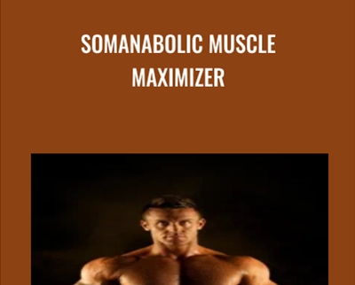 Somanabolic Muscle Maximizer - Kyle Leon