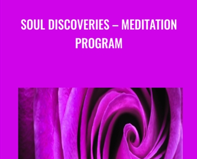 Soul Discoveries-Meditation Program - James Van Praagh