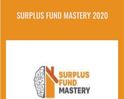 Surplus Fund Mastery 2020 - Spencer Vann