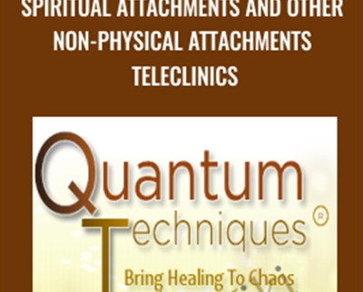 Spiritual Attachments and Other Non-Physical Attachments Teleclinics - Dr. Stephen and Beth Daniel