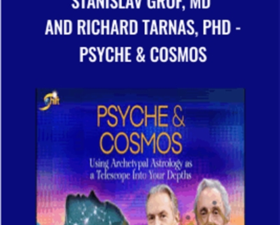 Psyche and Cosmos - Stanislav Grof