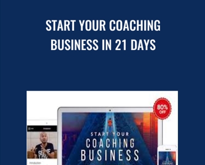 Start Your Coaching Business in 21 Days - Ajit Nawalkha