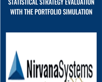 Statistical Strategy Evaluation with the Portfolio Simulation - Nirvana Systems