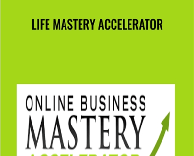 Life Mastery Accelerator - Stefan James