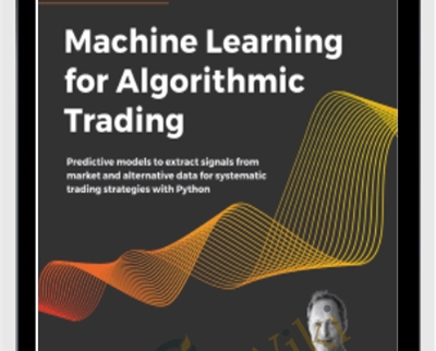Machine Learning for Algorithmic Trading (Second Edition) - Stefan Jansen
