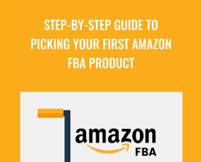 Step-By-Step Guide To Picking Your First Amazon FBA Product - John Campbell and Erik Rogne