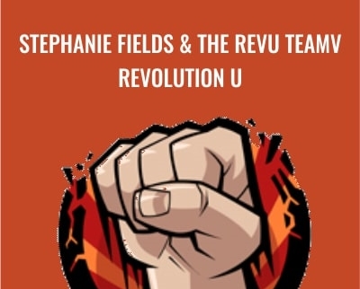 Stephanie Fields and The RevU Teamv-Revolution U - GoodLifeProject