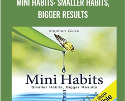 Mini Habits: Smaller Habits