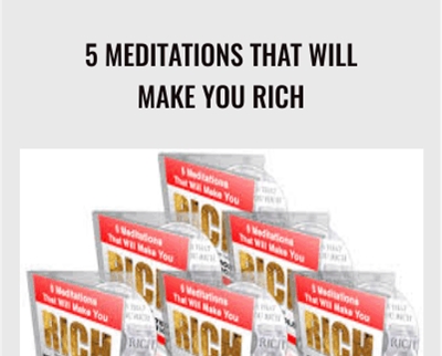 5 Meditations that Will Make You Rich - Steven Hall