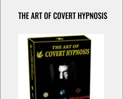The Art of Covert Hypnosis - Steven Peliari