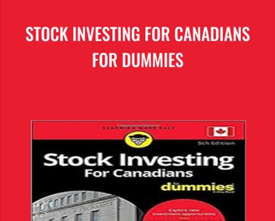 Stock Investing for Canadians for Dummies - Andrew Dagys and Paul Mladjenovic