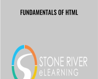 Fundamentals of HTML - Stone River eLearning