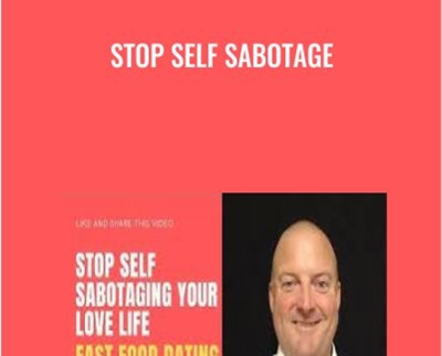 Stop Self Sabotage - George Hutton