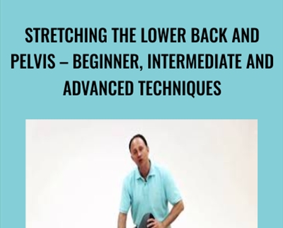 Stretching the Lower Back and Pelvis - Beginner