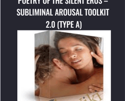 Poetry of the Silent Eros-Subliminal Arousal Toolkit 2.0 (Type A) - Subliminal Shop