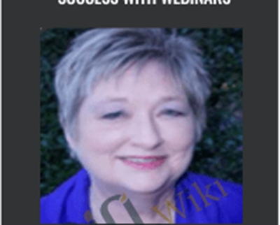 Sue White -Success With Webinars - Jeanne Kolenda
