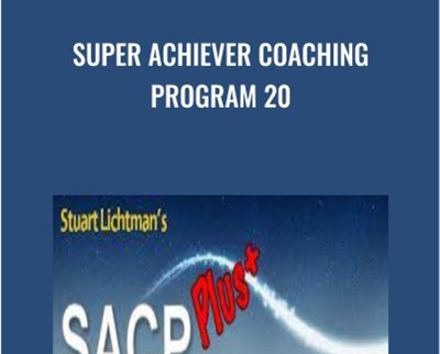 Super Achiever Coaching Program 20 - Stuart Uchtman