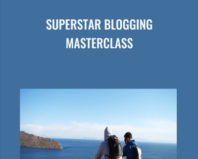 Superstar Blogging Masterclass - Matthew Kepnes