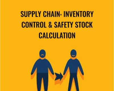 Supply Chain: Inventory Control and Safety Stock Calculation - Yasin Bin Abdul Quader