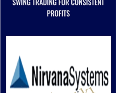 Swing Trading for Consistent Profits - Nirvana System