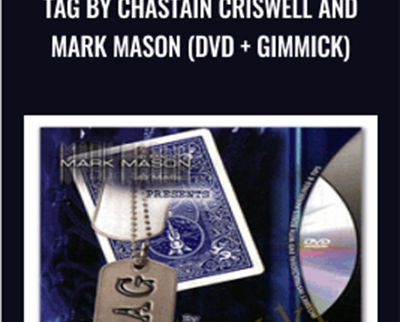 TAG by Chastain Criswell and Mark Mason (DVD-Gimmick) - Chastain Criswell & Mark Mason