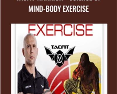 Tacfit Warrior-Science Of Mind-Body Exercise - Scott Sonnon