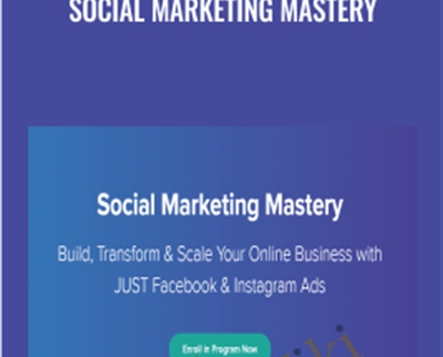 Social Marketing Mastery - Teachable