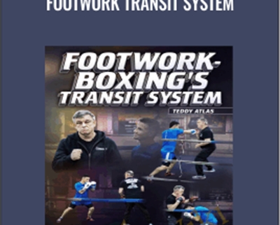 Footwork Transit System - Teddy Atlas