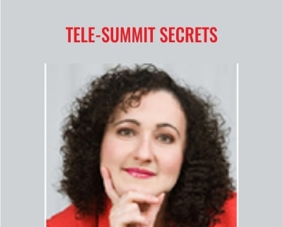 Tele-Summit Secrets - Milana Leshinsky