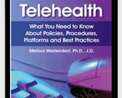 Telehealth: What You Need to Know About Policies