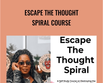 Escape the Thought Spiral Course - Temitope VandenBosch