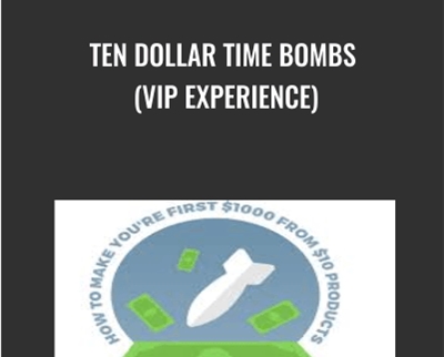 Ten Dollar Time Bombs (VIP Experience) - BEN ADKINS